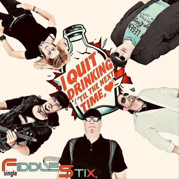 Cover art for I QUIT DRINKING ('Til The Next Time)